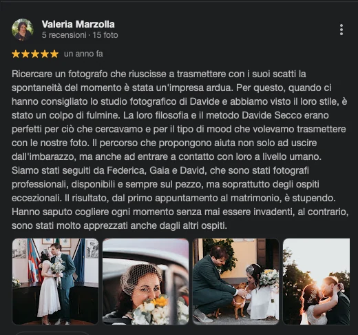 Recensione Google a 5 stelle di Valeria: “Hanno saputo cogliere ogni momento senza mai essere invadenti.”